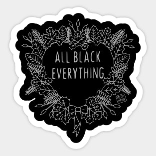 All Black Everything Wreath Sticker